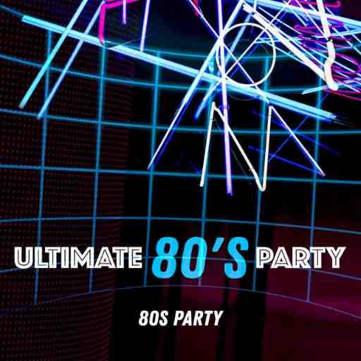 Ultimate 80's Party